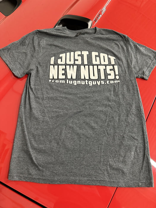 I Just Got New Nuts! T-Shirt